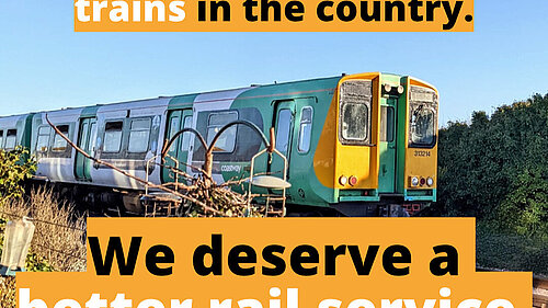 Picture of elderly passenger train. Text: "Seaford has the oldest trains in the country. We deserve a better rail service."